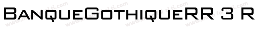BanqueGothiqueRR 3 Regular字体转换